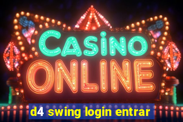 d4 swing login entrar